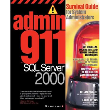 Admin911 SQL Server 2000: A Survival Guide for System Administrators (2000)