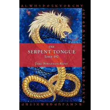 The Serpent Tongue: Liber 187
