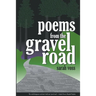 Poems from the Gravel Road