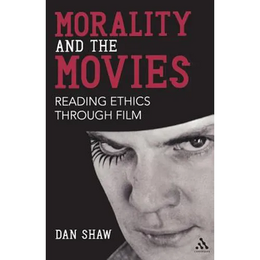 Morality and the Movies: Reading Ethics Through Film