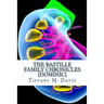 The Bastille Family Chronicles: Dominic: A Bastille Family Novel