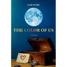 The Color of Us