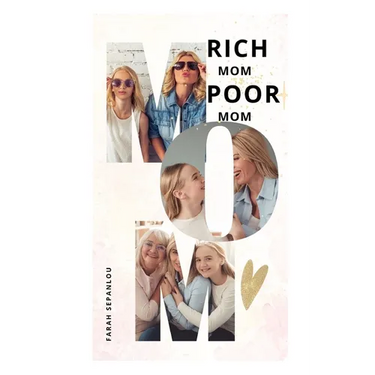 Rich Mom Poor Mom