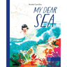 My Dear Sea