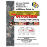 A Military Guide to Terrorism in the Twenty-First Century: U.S. Army TRADOC G2 Handbook No. 1 (Version 5.0)