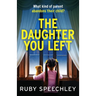 The Daughter You Left