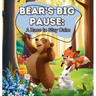 Bear's Big Pause: A Race to Stay Calm