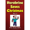 Herobrine Saves Christmas