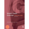 Modern Italian Grammar: A Practical Guide