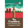 The Condition Of The Working-Class In England In 1844
