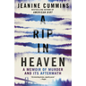 A Rip in Heaven: A Memoir of Murder and Its Aftermath