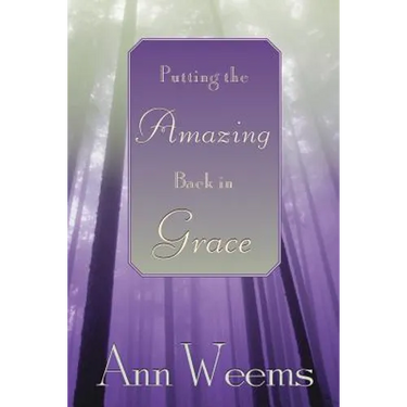 Putting the Amazing Back in Grace
