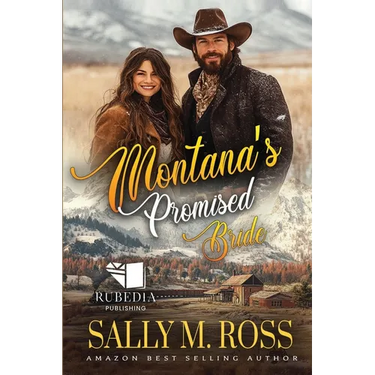 Montana's Promised Bride: A Western Historical Romance Book
