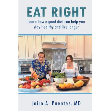 Eat Right: Learn how a good diet can help you stay healthy and live longer