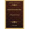 Rajah Rammohun Roy: A Biographical Essay