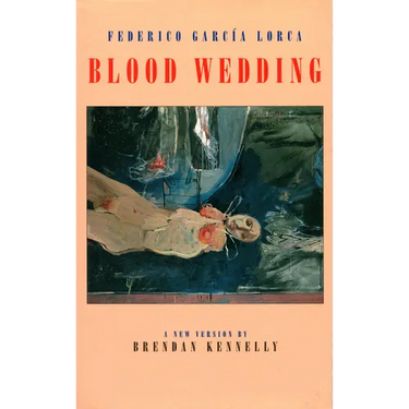 Blood Wedding: Bodas de Sangre