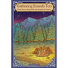 Gathering Sounds Too: Field Recording with the Rainbow Family