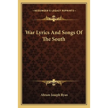 War Lyrics And Songs Of The South
