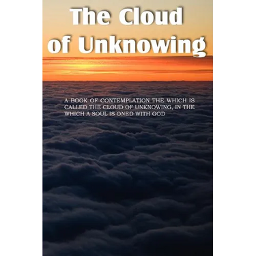 The Cloud of Unknowing