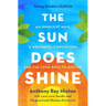 The Sun Does Shine (Young Readers Edition): An Innocent Man, a Wrongful Conviction, and the Long Path to Justice