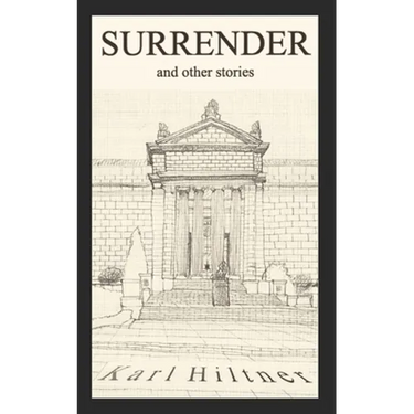 SURRENDER and other stories