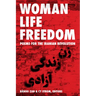 Woman Life Freedom: Poems for the Iranian Revolution