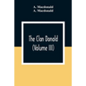 The Clan Donald (Volume III)