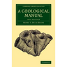 A Geological Manual: 1831 Edition