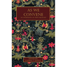 As We Convene: An Anthology of Time and Place