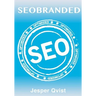 Seobranded: What any Executive or Entrepreneur needs to know in order to master search engine optimization on Google, Bing and Yahoo!
