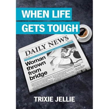 When Life Gets Tough