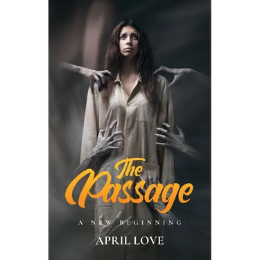 The Passage: A New Beginning