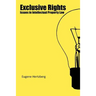 Exclusive Rights: Issues in Intellectual Property Law