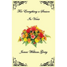 For Everything a Season: In Verse