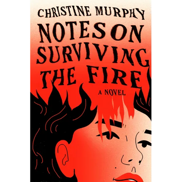 Notes on Surviving the Fire