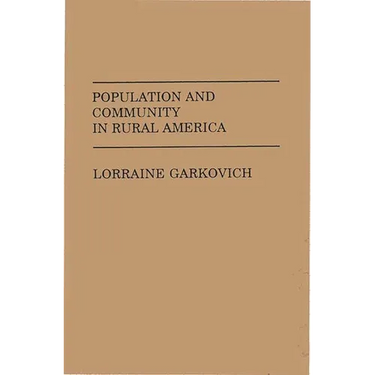 Population and Community in Rural America