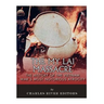 The My Lai Massacre: The History of the Vietnam War's Most Notorious Atrocity