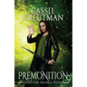 Premonition: The Ability to See the Future
