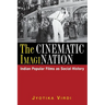 The Cinematic ImagiNation: Indian Popular Films as Social History