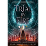 Trial by Fire
