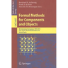 Formal Methods for Components and Objects: 9th International Symposium, FMCO 2010, Graz, Austria, November 29 - December 1, 2010. Revised Papers