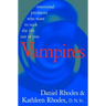 Vampires: Emotional Predators Who Want to Suck the Life Out of You
