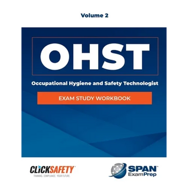 Occupational Health & Safety Technologist (Ohst) Exam Study Workbook Vol 2: Revised