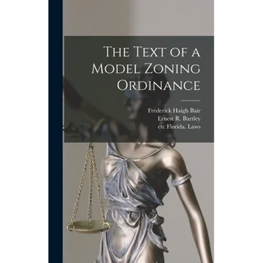 The Text of a Model Zoning Ordinance