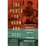 The Power to Harm and Heal: Intercultural Medicine in Modern Mexico