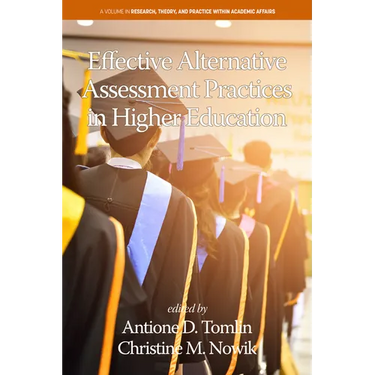 Effective Alternative Assessment Practices in Higher Education