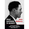 What Happened to Mickey?: The Life and Death of Donald Mickey McDonald, Public Enemy No. 1