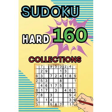 160 Hard Sudoku Collections: Sudoku Book for Adults, Teens & Seniors, Puzzles with Detailed