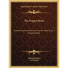 The Puppet Book: Everything You Need to Know for Putting on a Puppet Show