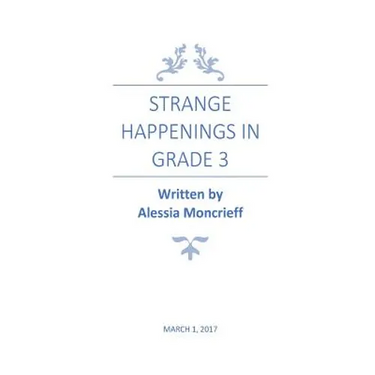 Strange Happenings in Grade 3: Fairytale/Horror